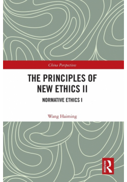 The Principles of New Ethics II