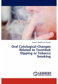 Oral Cytological Changes Related to Toombak Dipping or Tobacco Smoking