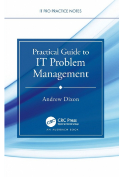 Practical Guide to IT Problem Management