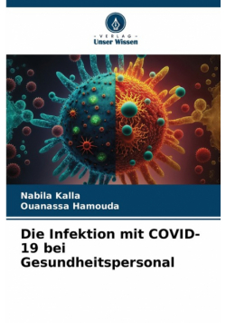 Die Infektion mit COVID-19 bei Gesundheitspersonal