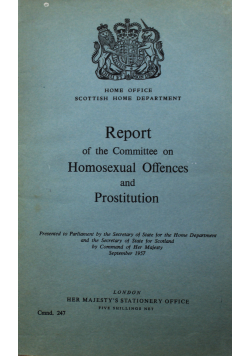 Report of the Committee on Homosexualo Offences and Prostitution
