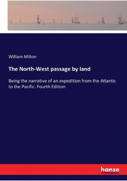 The North-West passage by land