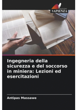 Ingegneria della sicurezza e del soccorso in miniera