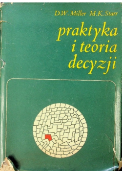 Praktyka i teoria decyzji
