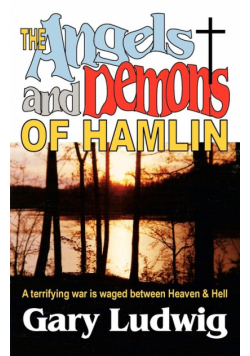 The Angels and Demons of Hamlin