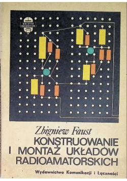 Konstruowanie i montaż układów radioamatorskich