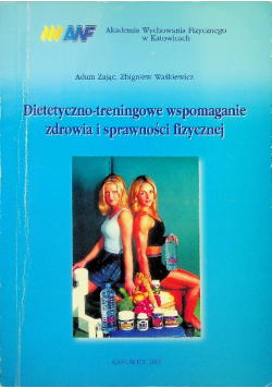 Dietetyczno-treningowe wspomaganie zdrowia i sprawności fizycznej