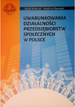 Uwarunkowania Działalności Przedsiębiorstw Społecznych w Polsce