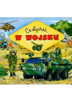 Co słychać  W wojsku