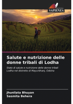 Salute e nutrizione delle donne tribali di Lodha