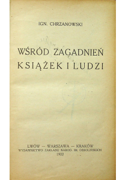 Wśród zagadnień książek i ludzi 1922 r.