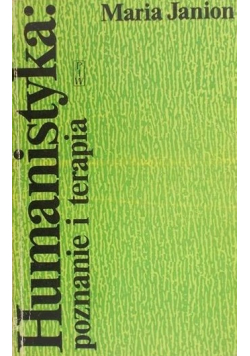 Humanistyka: poznanie i terapia