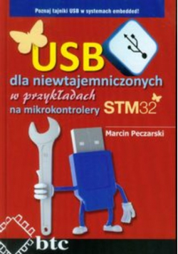 USB dla niewtajemniczonych w przykładach na mikrokontrolery STM32