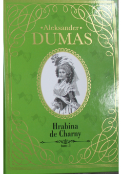 Hrabina de Charny 3 tom