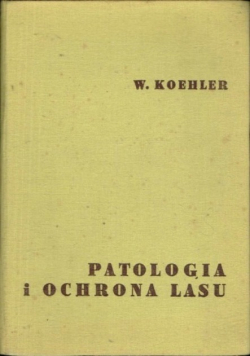 Patologia i ochrona lasu