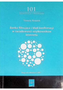 Bańka filtrująca i błąd konfirmacji w świadomości użytkowników internetu