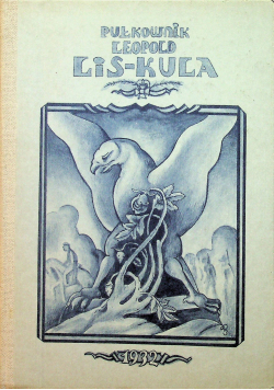 Pułkownik Leopold Lis Kula reprint z 1932 r