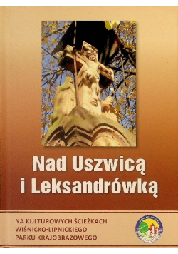 Nad Uszwicą i Leksandrówką