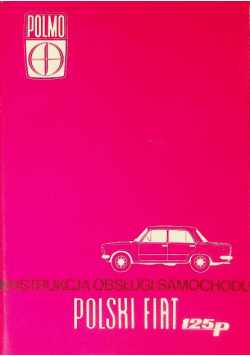 Polski Fiat 125p - Instrukcja obsługi