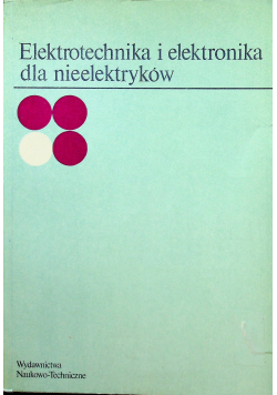 Elektrotechnika i elektronika dla nieelektryków
