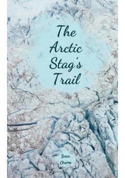 The Arctic Stag's Trail