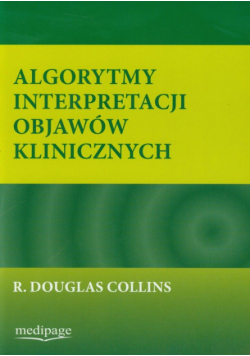 Algorytmy interpretacji objawów klinicznych