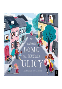 W każdym domu na każdej ulicy