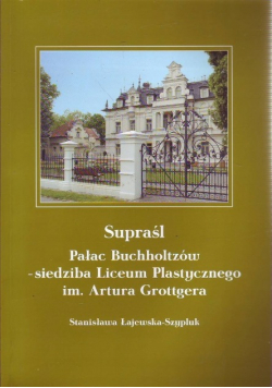 Supraśl Pałac Buchholtzów