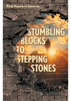 Stumbling Blocks to Stepping Stones