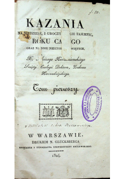 Kazania na niedziele i uroczystoście tajemnic roku całego Tom 1 1824 r