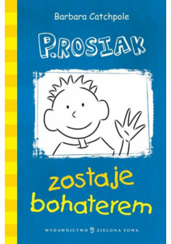 P.Rosiak zostaje bohaterem