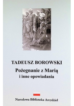 Pożegnanie z Marią i inne opowiadania