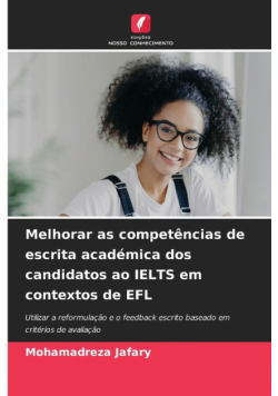 Melhorar as competências de escrita académica dos candidatos ao IELTS em contextos de EFL