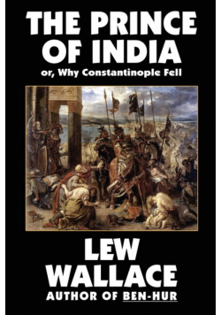 The Prince of India, or Why Constantinople Fell