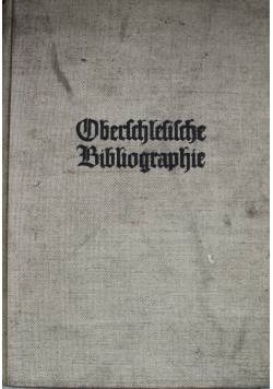 Oberschlesische Bibliographie Band II 1938 r.