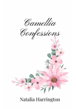 Camellia Confessions