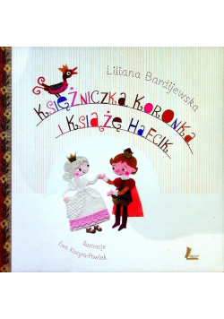 Księżniczka Koronka i Książę Hafcik