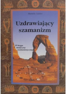 Uzdrawiający szamanizm