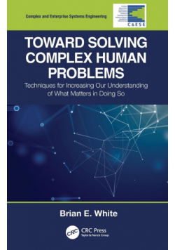 Toward Solving Complex Human Problems
