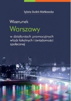 Wizerunek Warszawy w działaniach promocyjnych...