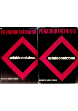 Poradnik inżyniera Włókiennictwo Tom 1 i 2