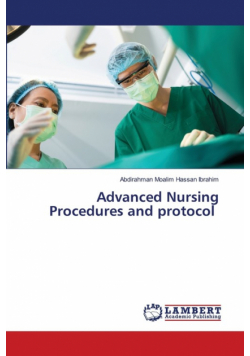 Advanced Nursing Procedures and protocol
