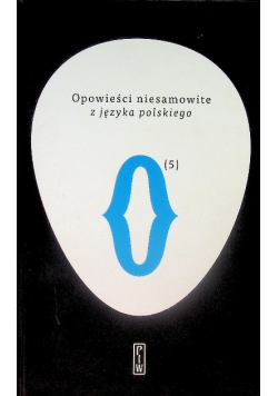 Opowieści niesamowite z języka polskiego Tom 5