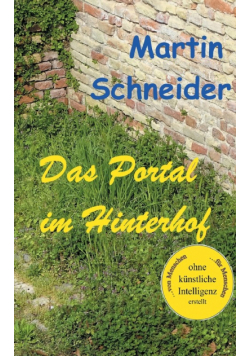 Das Portal im Hinterhof