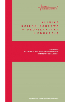 Klinika Dziennikarstwa - profilaktyka i edukacja
