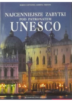 Najcenniejsze zabytki pod patronatem UNESCO NOWA