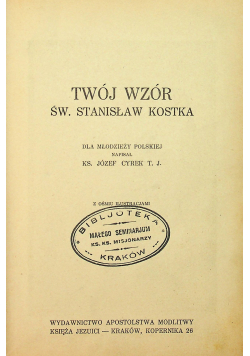 Twój wzór św Stanisław Kostka 1937r