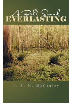 A Bell Sound Everlasting