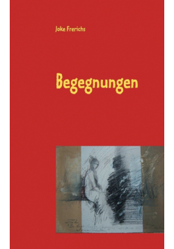 Begegnungen
