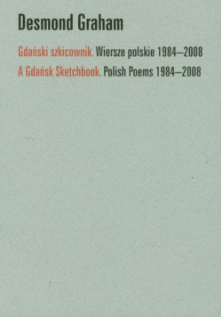 Gdański szkicownik Wiersze polskie 1984-2008